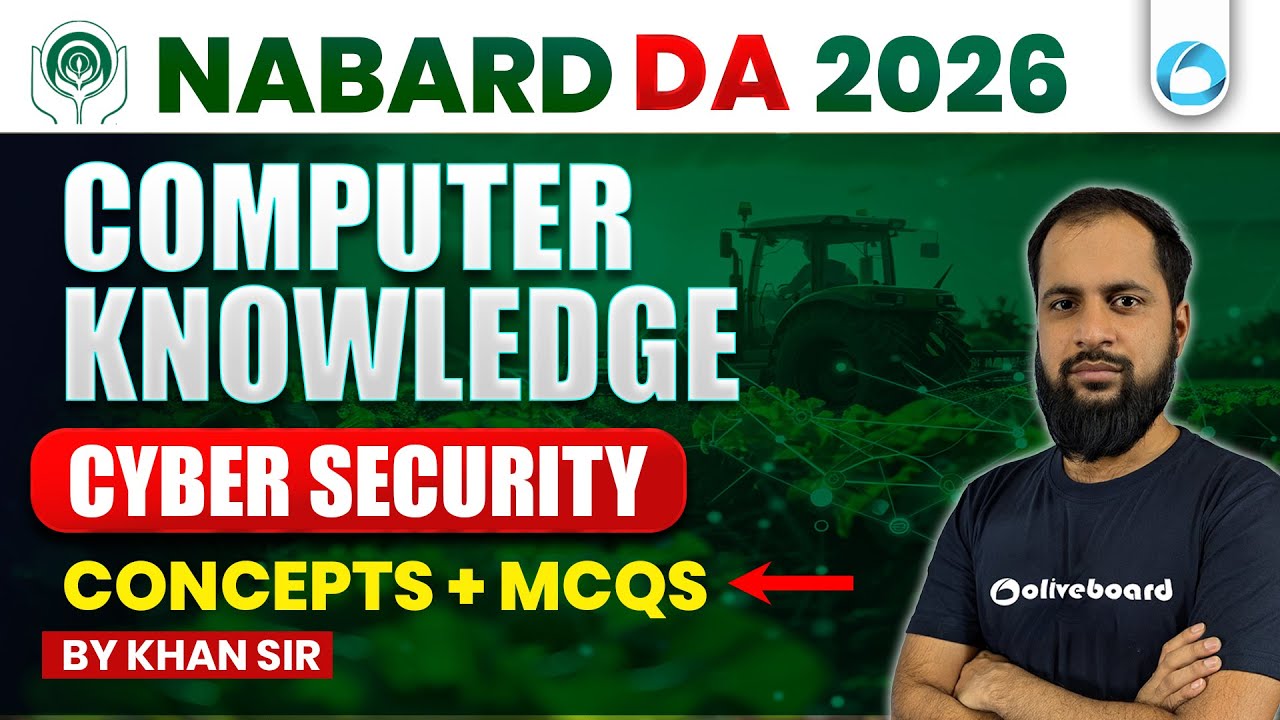 NABARD DA Computer Classes 2026 | Cyber Security |  Concepts + MCQs | By Khan Sir | Oliveboard