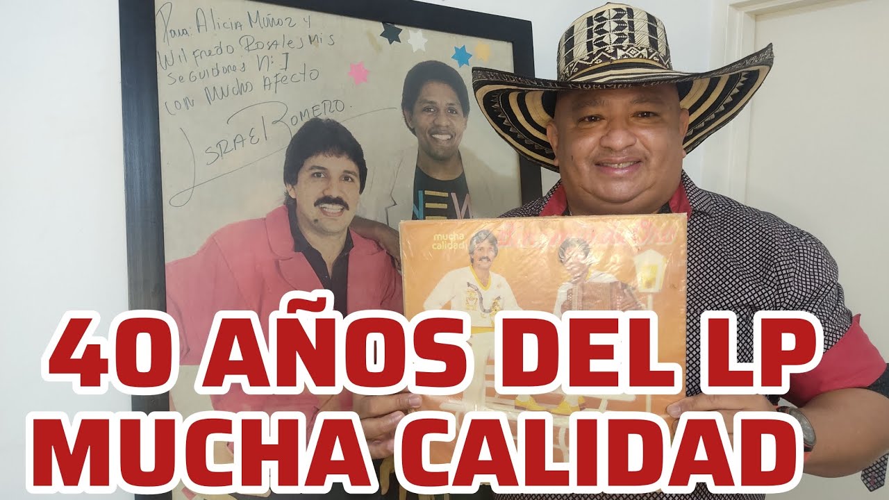 40 AÑOS DEL LP MUCHA CALIDAD DEL #BINOMIODEORO. #WILFREDO ROSALES.