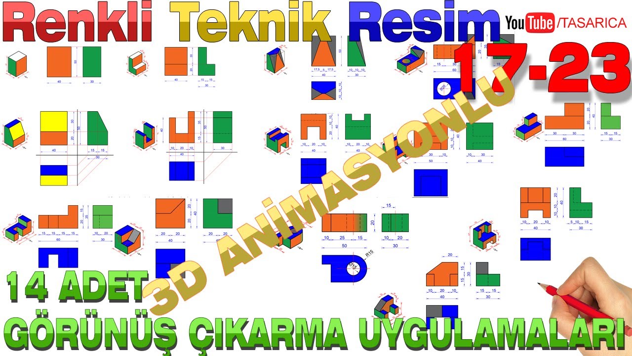 Görünüş Çıkarma; (Herkese Lazım)Basitten Zora 14 Adet 3D Animasyonlu Uygulama-Renkli Teknik Resim