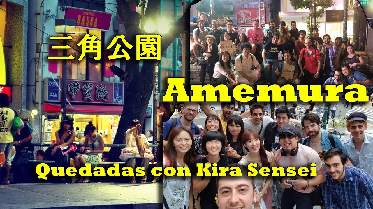 Quedadas en Amemura con Kira ー ¡Hey Japón!