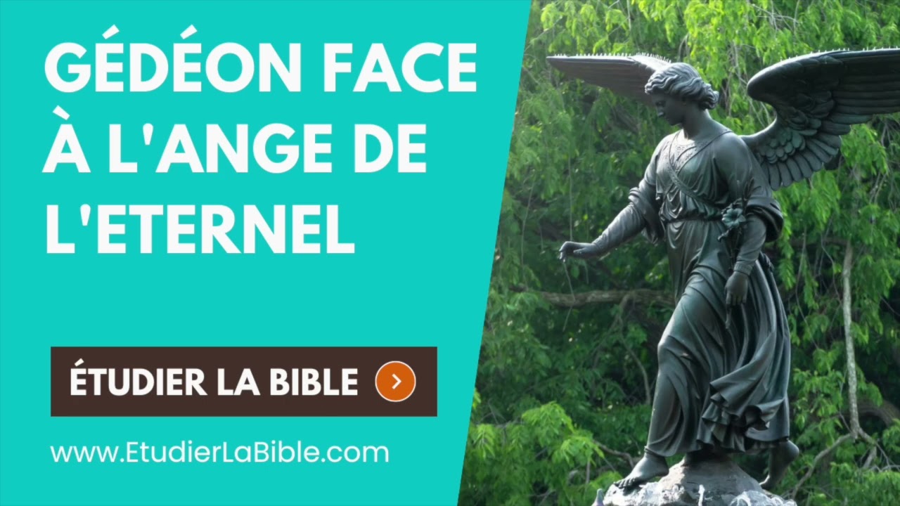 Juges 6 - Gédéon face à l’Ange de l’Eternel
