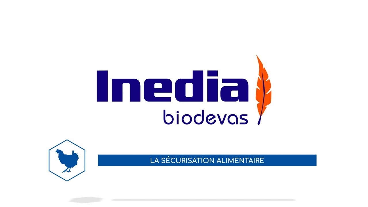 Inedia : La sécurisation alimentaire // Volailles