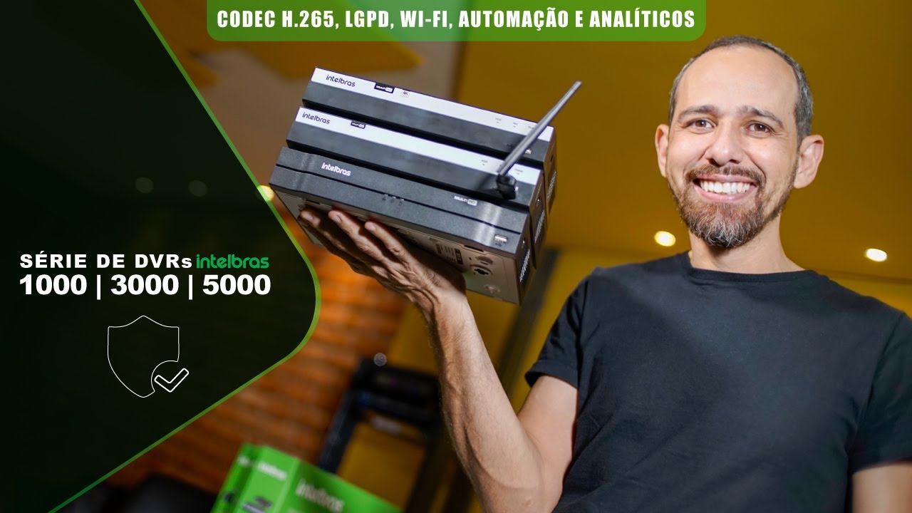 DVRs INTELBRAS SÉRIE 1000 | 3000 | 5000 Codec H.265, LGPD, Wi-fi, Automação e Analíticos