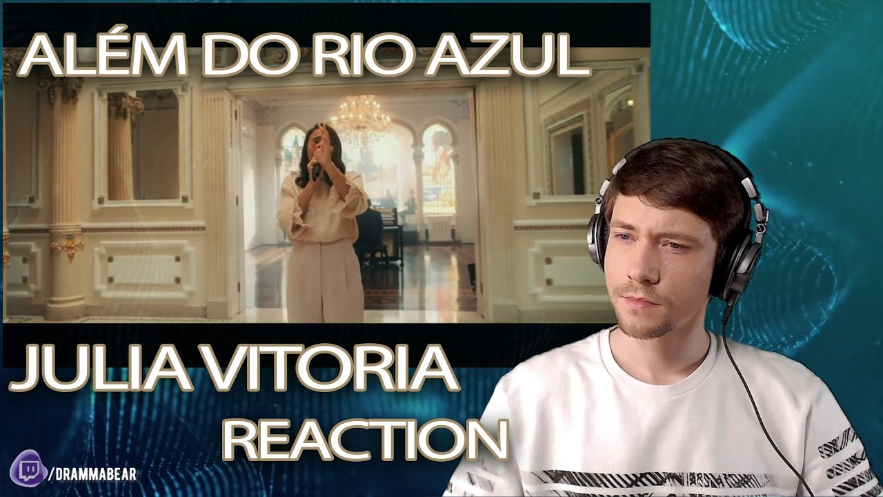 Julia Vitoria - Além do Rio Azul (Ao Vivo) Reaction!!