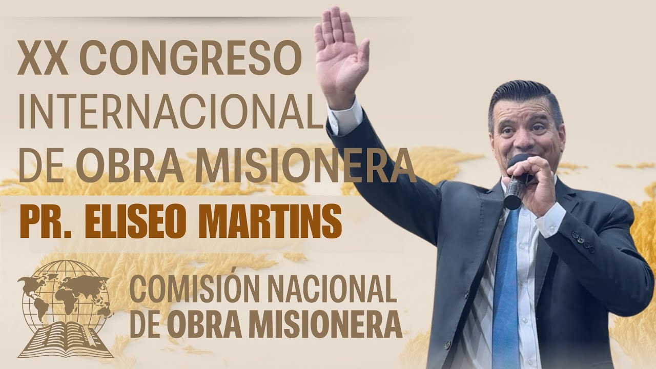 “Será salvo tú y toda tu casa” – Pr. Eliseo Martins | Congreso Misionero 2025