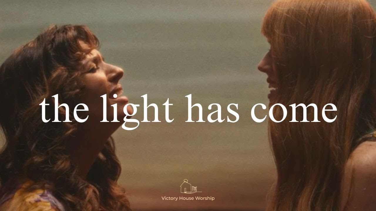 The Light Has Come (Mary & Elizabeth's Song) [feat. Ashley Corryn] | Victory House Worship