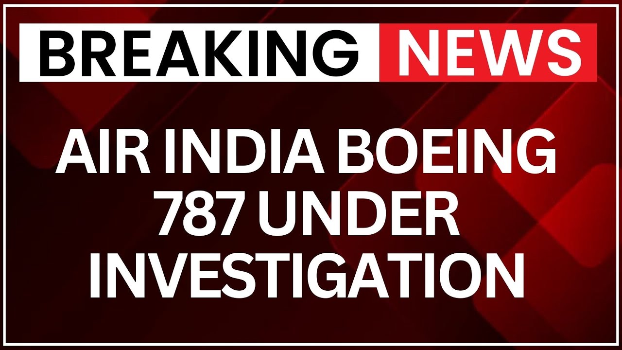Air India Grounds Boeing 787 Over Fuel Switch Issue | DGCA & OEM Involved