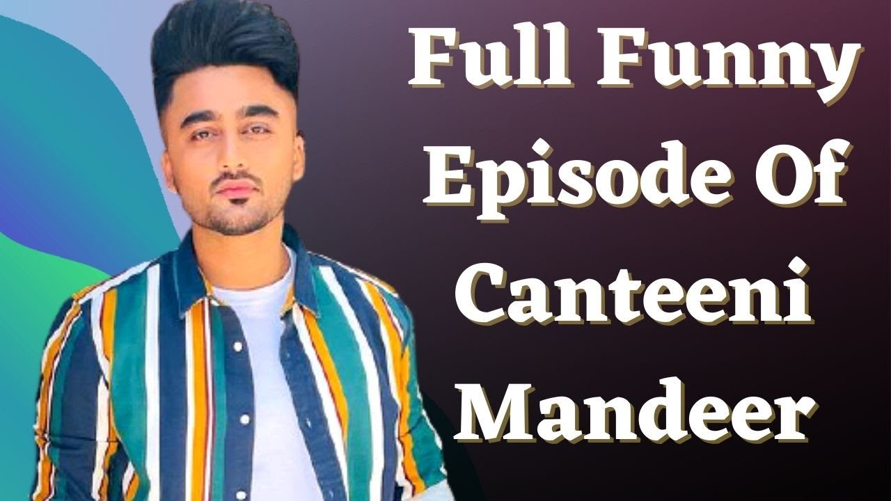 Latest Episode: Canteeni Mandeer || Ravneet || Fateh Group Of Institutions For Women, Rampura Phul
