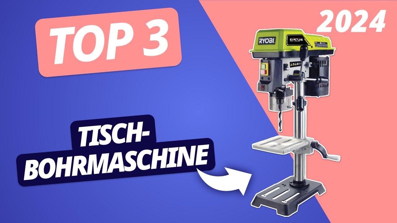 Die BESTE TISCHBOHRMASCHINE 2024 | TOP 3 Bohrmaschinen im VERGLEICH