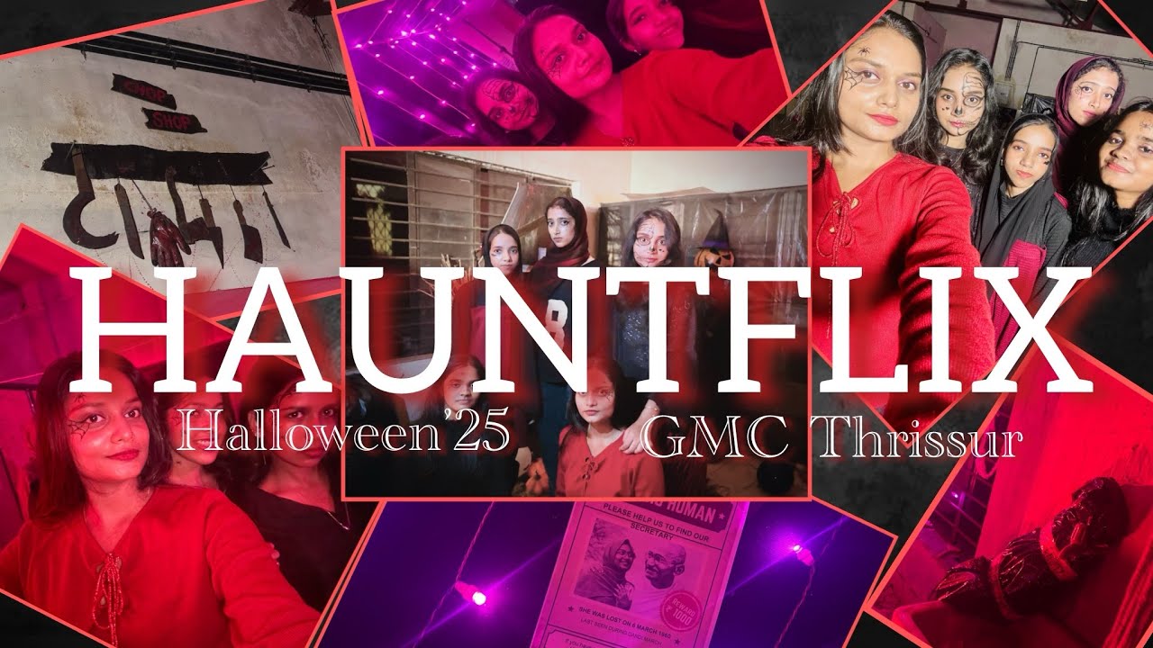 Hauntflix 👻🎃 - Halloween’25 @ GMC Thrissur