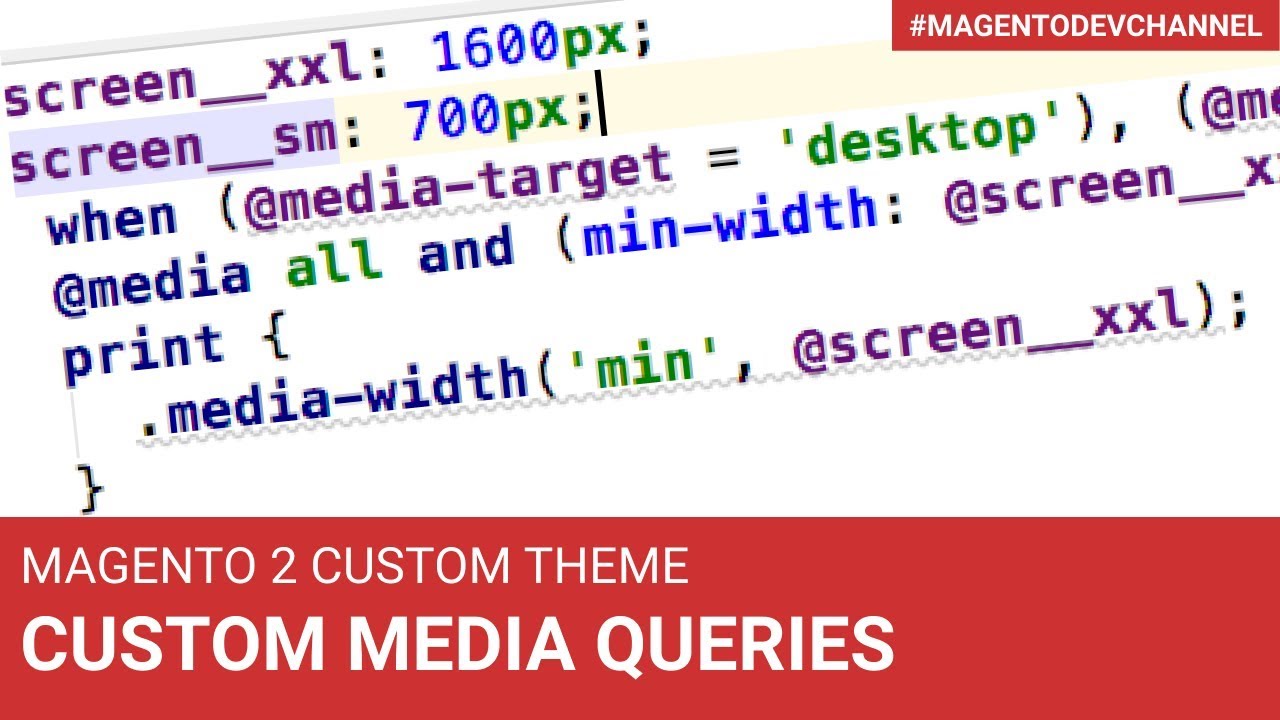 Custom Media Queries | Magento 2 Theme Development