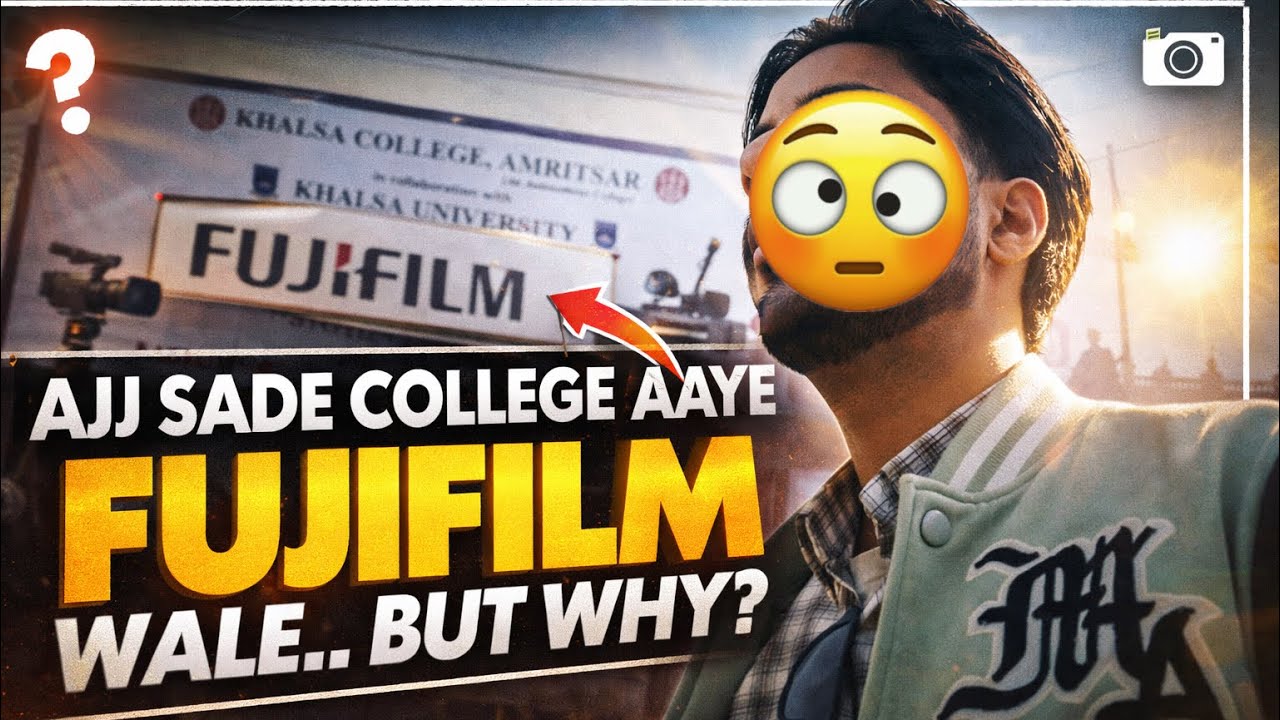 Ajj Sade College Aaye FUJIFILM Wale… But Why? 😳 | Khalsa College Amritsar Vlog 🎥