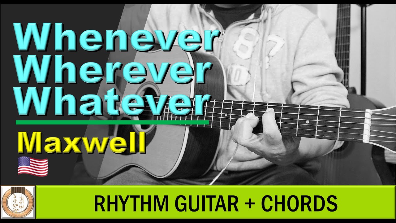 Maxwell「Whenever Wherever Whatever」