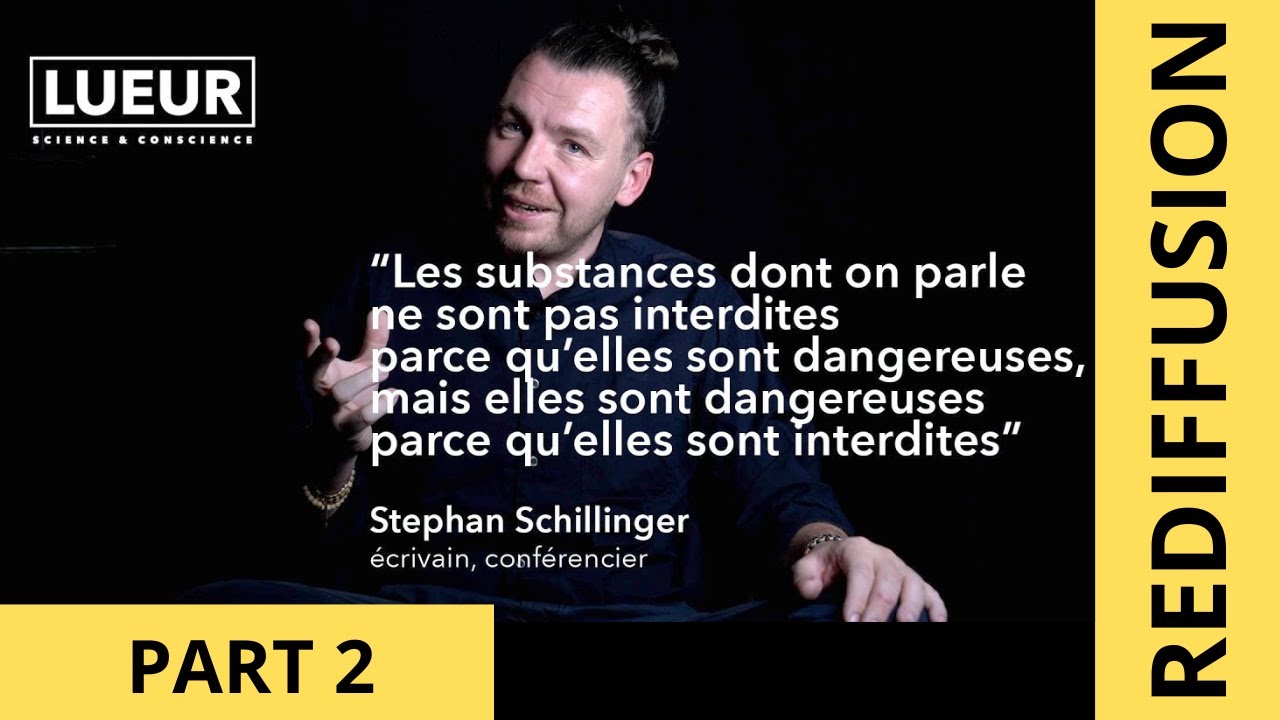 Stephan Schillinger,  La Sagesse Interdite , Psychédéliques, sorcières, mystères d’Eleusis Part  2