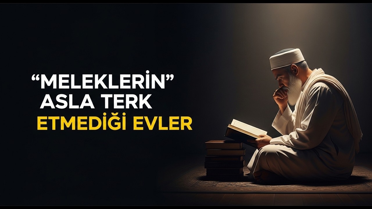 Meleklerin Asla Terk Etmedi Evler | İbn Arabi'den 9 Manevi Sır