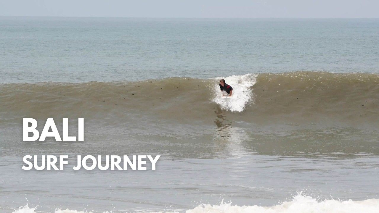 Bali Surf Journey February 2026