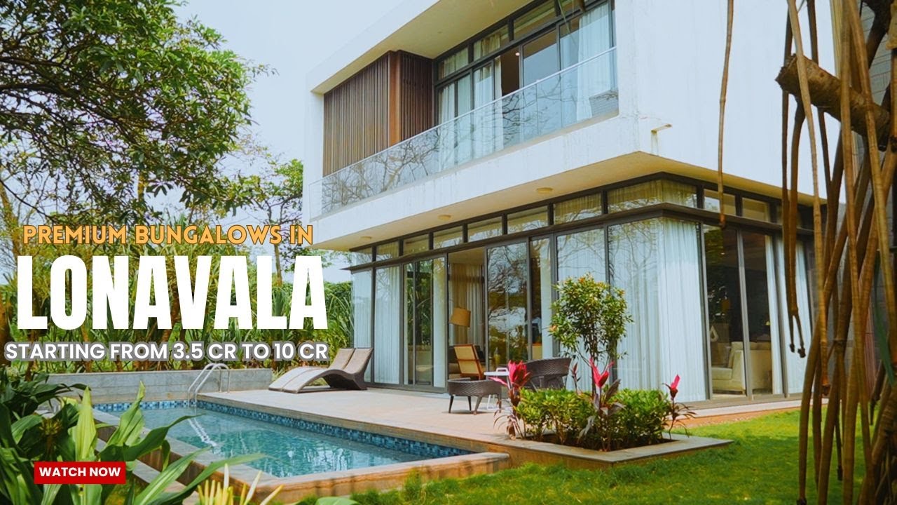 Premium Villas in lonavala and khandala starting from 3.5 crs