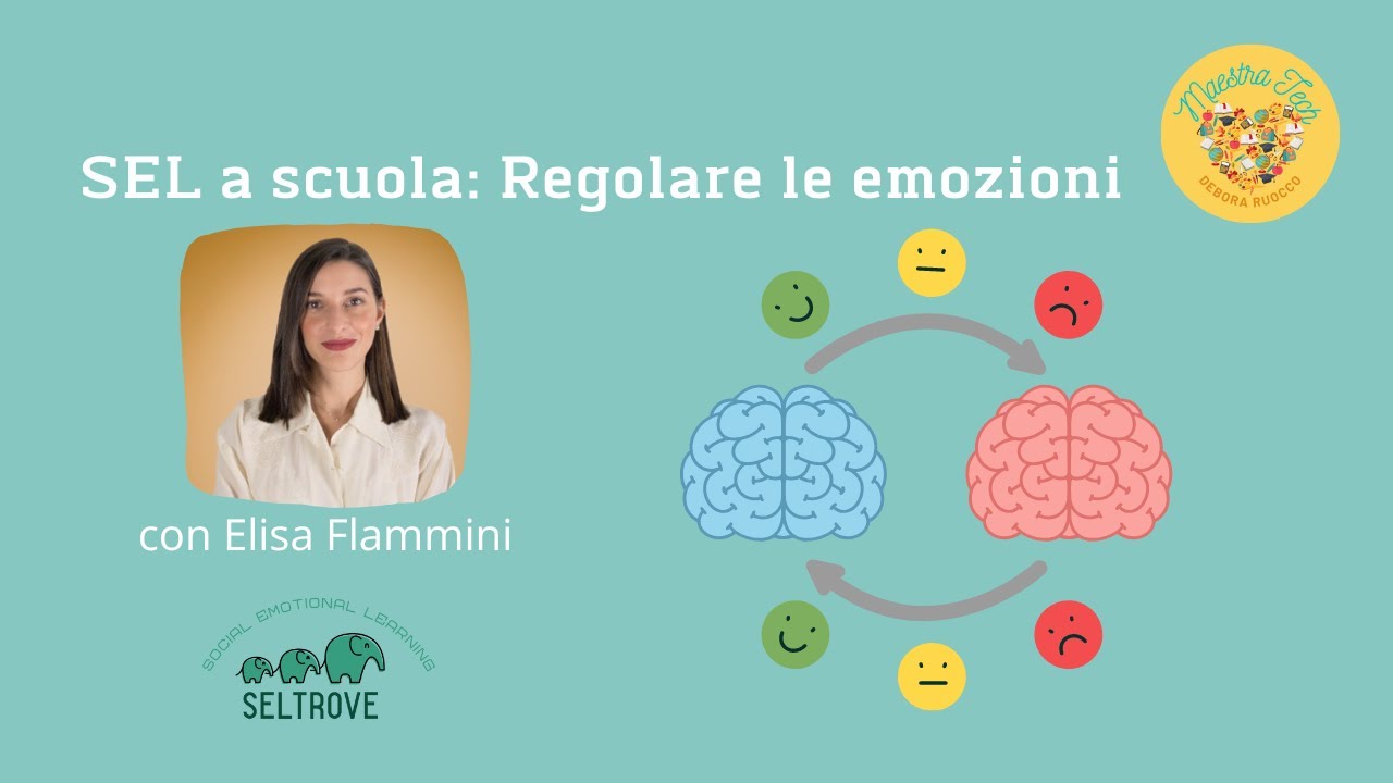 SEL a scuola - Regolare le emozioni