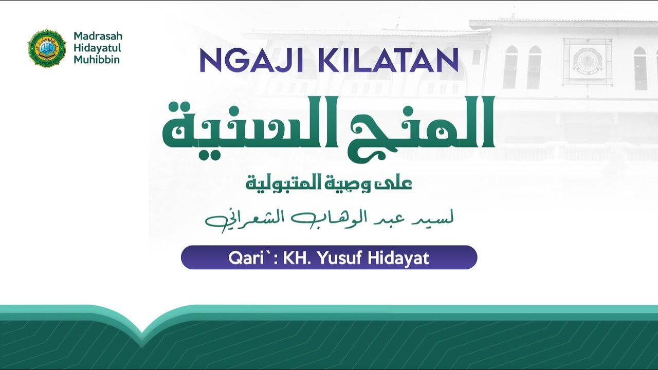 Ngaji Kilatan : Minahus Saniyah [2], KH Yusuf Hidayat