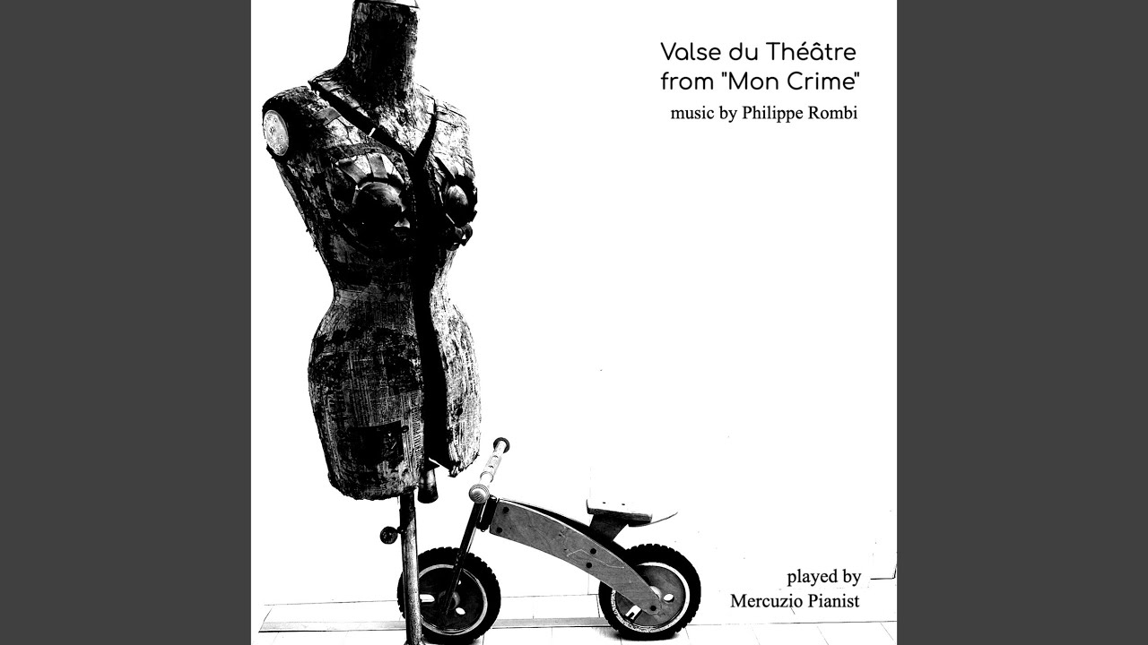 Valse du Théâtre (From Mon Crime)