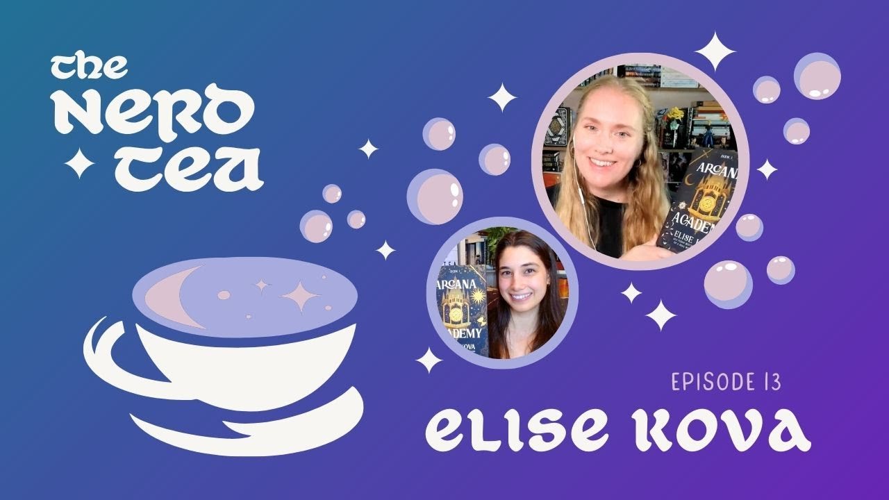 THE NERD TEA: Author interview with Elise Kova