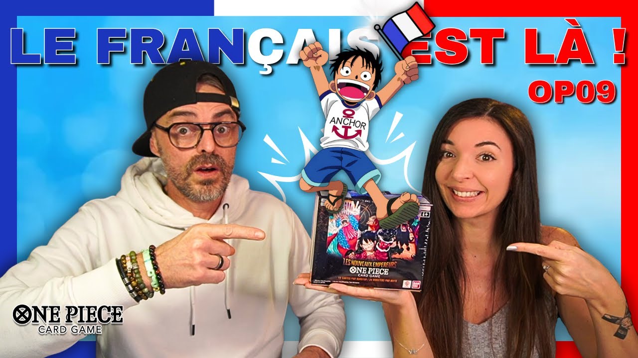 Ouverture DISPLAY OP09 FRANCAIS !!! - ONE PIECE CARD GAME
