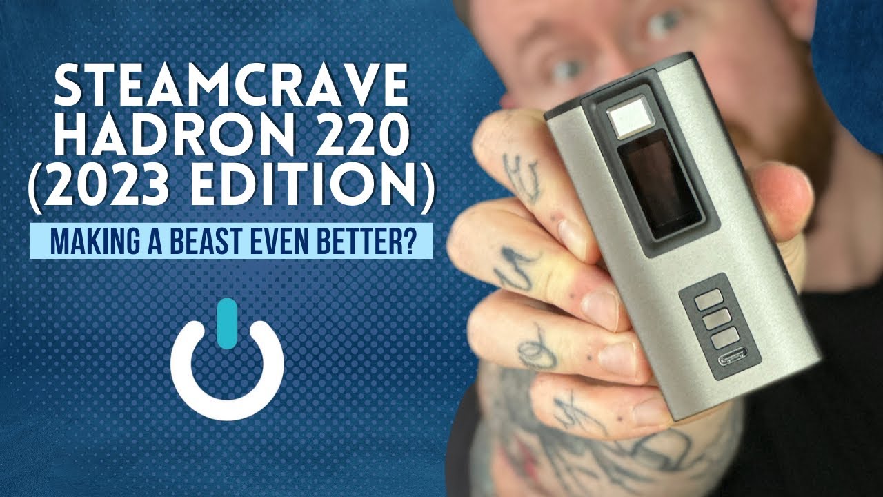 STEAMCRAVE HADRON 220 (2023 EDITION) - Updated, Modernised and improved!!