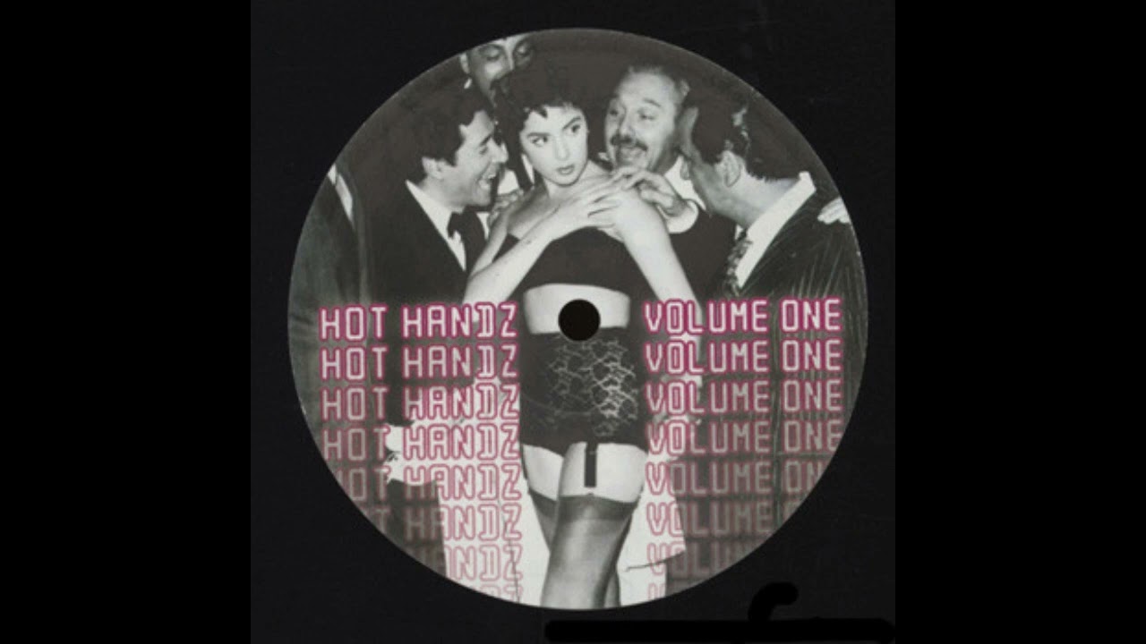 Hot Handz Volume One - Side A