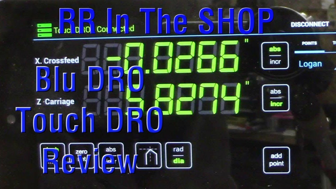 Touch DRO & Blu-DRO Overview