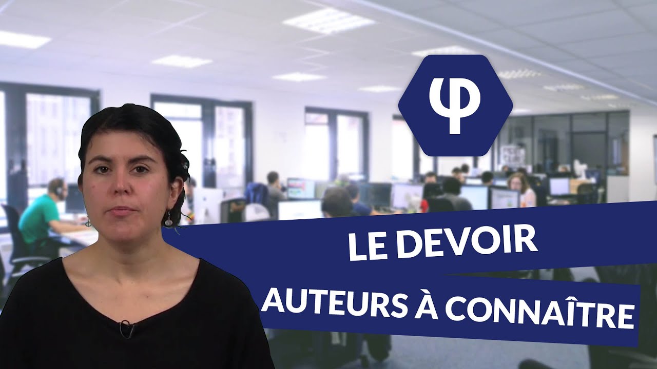 Le Devoir : auteurs à connaître - Philosophie - digiSchool