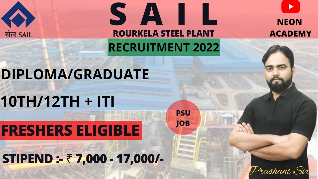 SAIL Latest Recruitment 2022 | Rourkela Steel Plant Recruitment| ITI/DIPLOMA/GRADUATE | SAIL-RSP Job