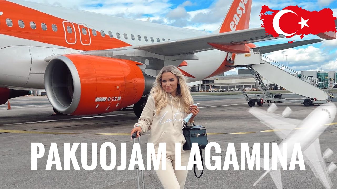 PAKUOJAM LAGAMINA I TURKIJA!! 🇹🇷✈️