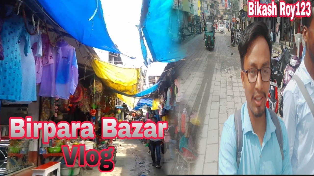 I Visited Birpara Bazar, such a beautiful Bazar//Birpara, Alipurduar district//@bikashroy1239