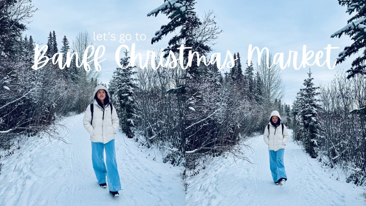 Banff & Canmore at Christmas 🎄 | Christmas Markets, Lights & Mountain Views 🎅🏻❄️