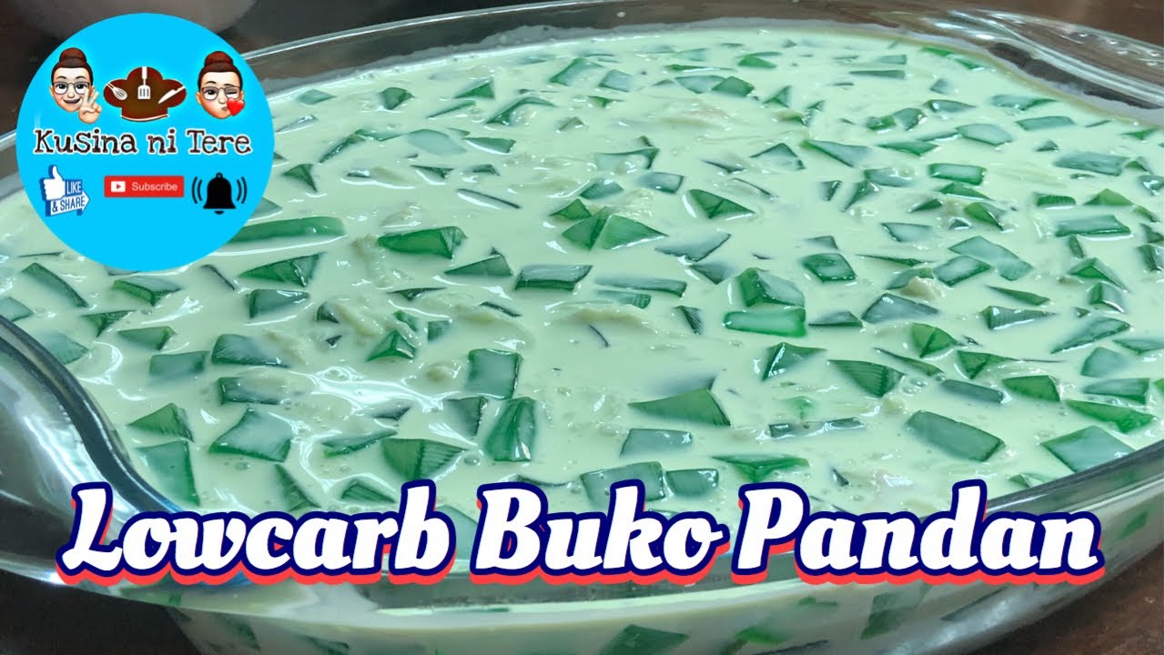LOW CARB BUKO PANDAN | SO YUMMY! GUILT FREE KAHIT MAKA ISANG TABO KA PA:) | KUSINA NI TERE