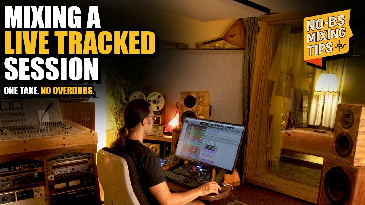 Mixing a Rare Old-School Session – No Overdubs, All Live in One Room