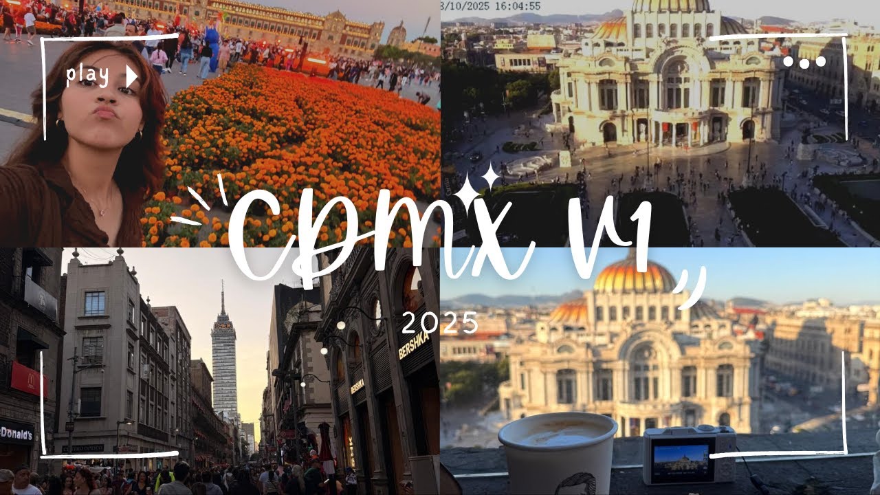 CDMX OCTUBRE 2025 - VLOG 1