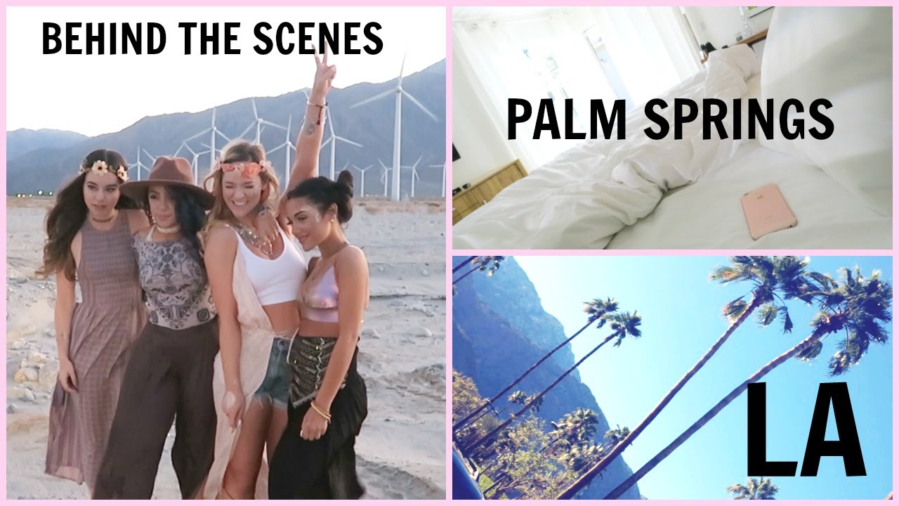 LA VLOG, PALM SPRINGS, AND BEHIND THE SCENES OF COLLAB
