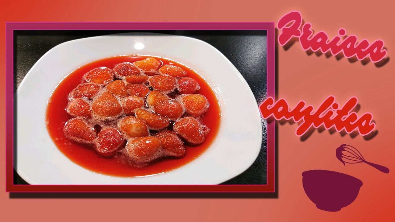 👉👉👉Fraises confites👈👈👈 (Fondamentaux de la pâtisserie) 🧁