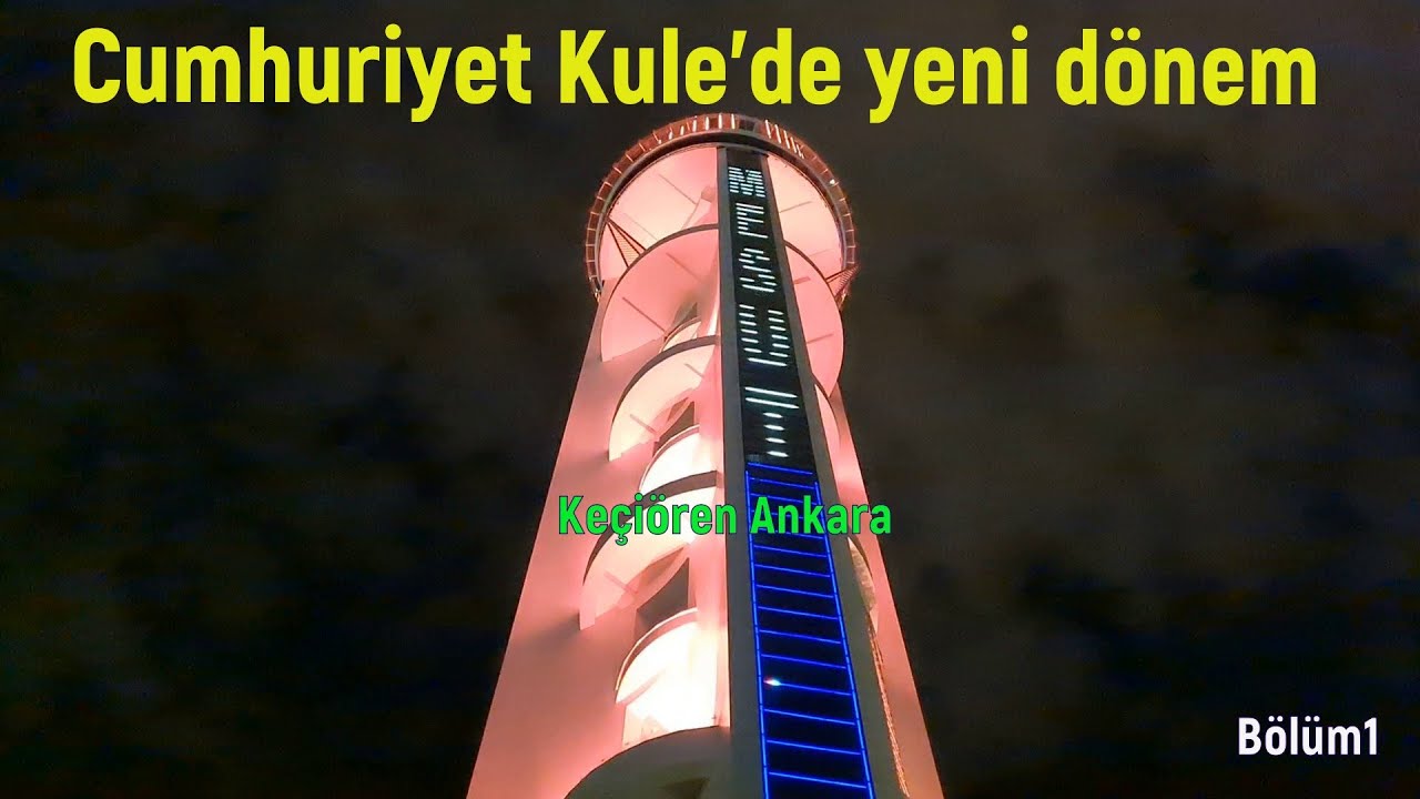 Keciören Cumhuriyet kulesinde yeni dönem Bölüm1 (07.04.2024)