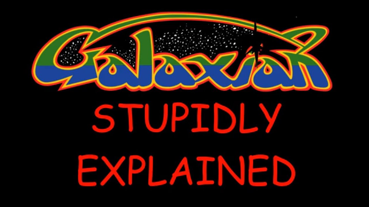 Stupidly Explained: Galaxian