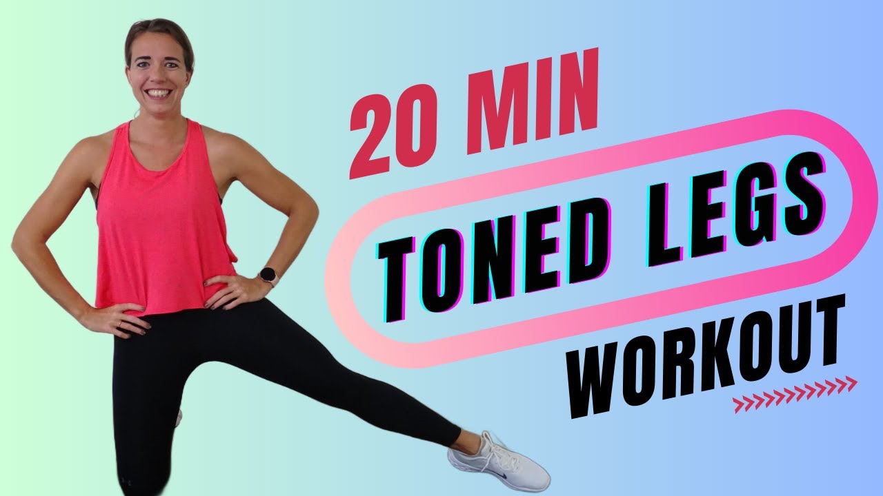 20 Minute Toned Legs Workout - No Weights Required