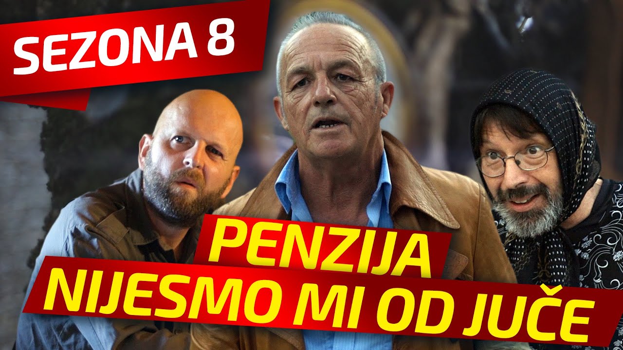NIJESMO MI OD JUČE - EPIZODA 220 || PENZIJA