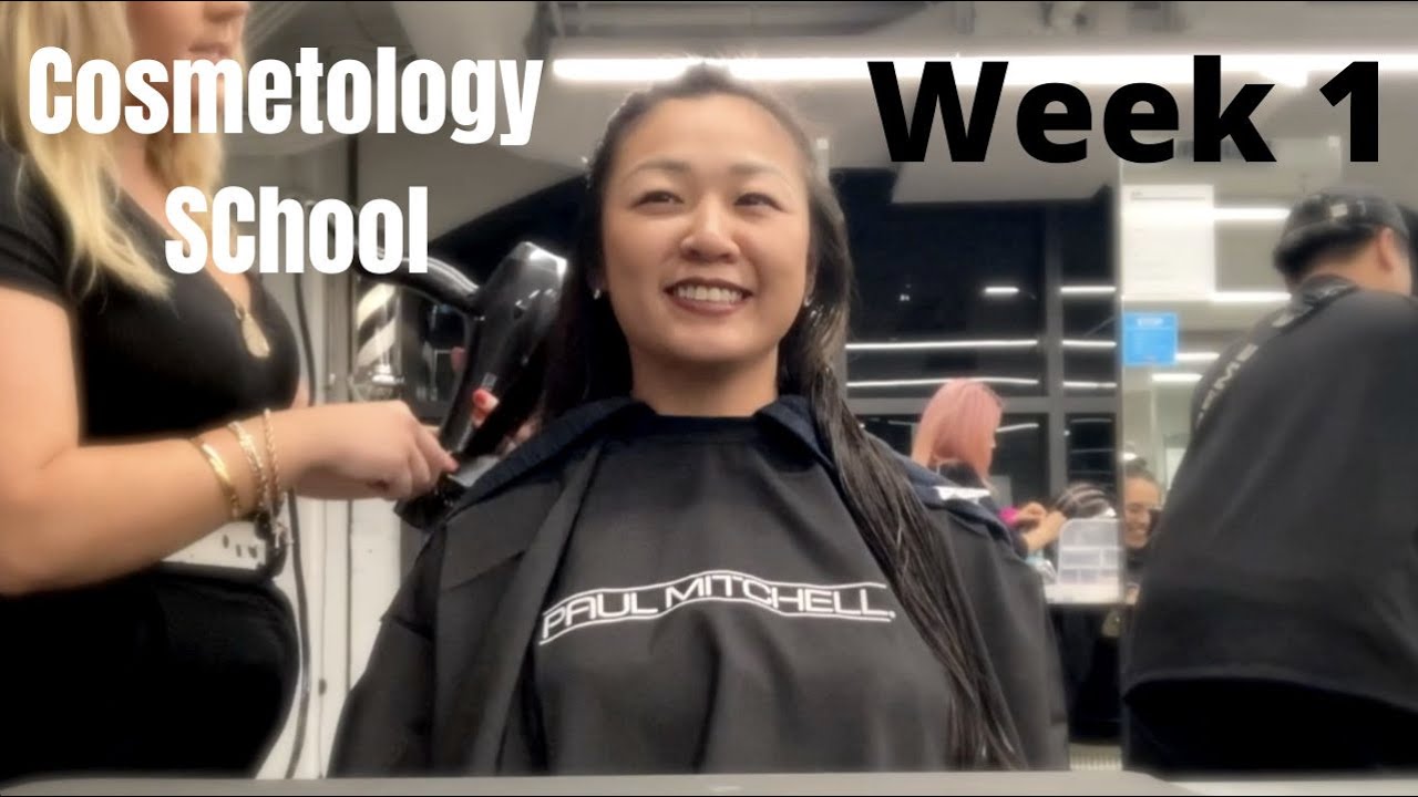 WEEK 1 - PAUL MITCHELL Cosmetology School 2022
