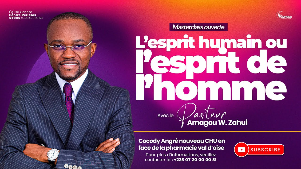 L'ESPRIT HUMAIN OU L'ESPRIT DE L'HOMME | LES PUISSANTS | PASTEUR WILFRIED ZAHUI