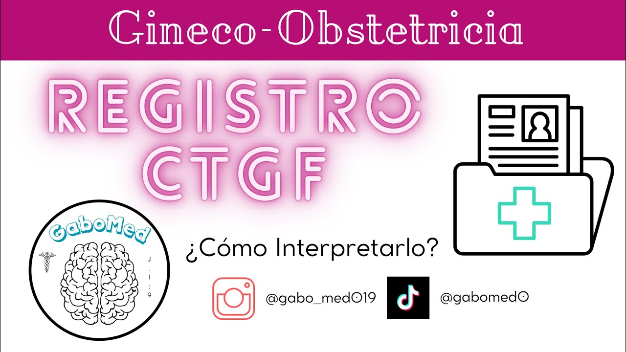 ¿Cómo Interpretar Un Registro Cardiotocográfico?