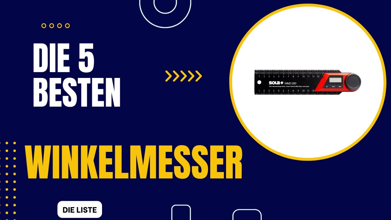 Die 5 Besten Winkelmesser 2024  - Top 5 Winkelmesser Modelle im Vergleich