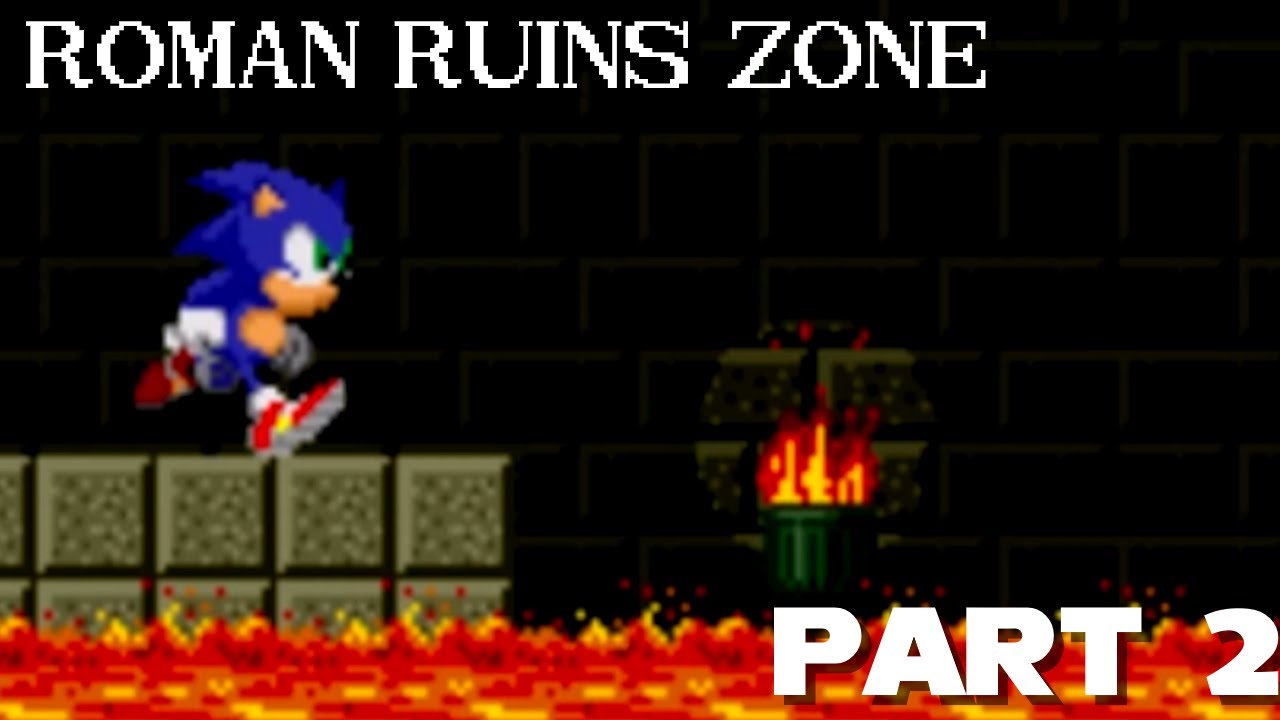 Sonic: The Lost Land - Part #2 - Roman Ruins Zone
