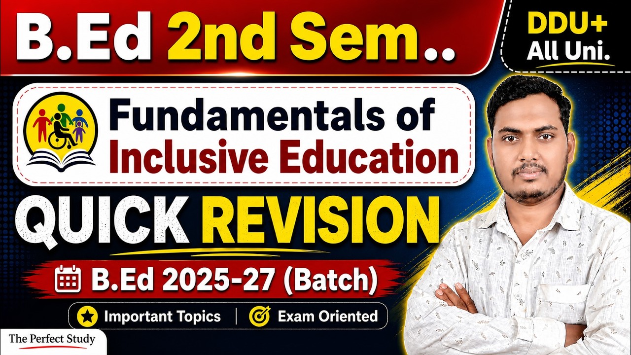 Fundamentals of Inclusive Education | Quick Revision | B.Ed 2nd Semester | DDU University | TPS |