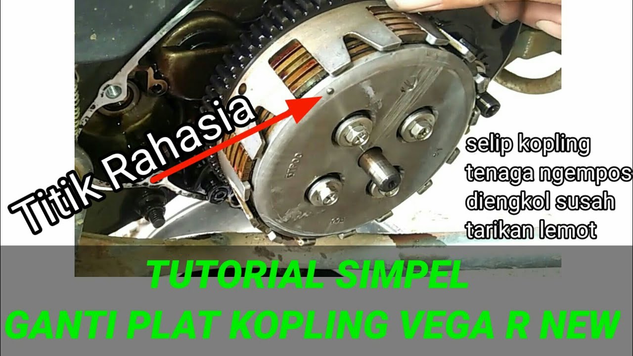 Trik simpel ganti kampas kopling vega r New,cocok buat pemula